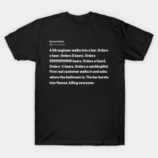 QA Engineer Walks Into A Bar Original Aesthetic Tribute 〶 T-Shirt